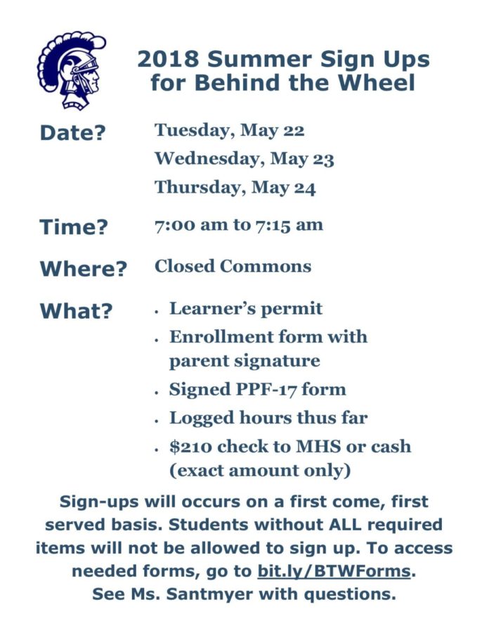 2018 Summer Behind the Wheel Registration will take place on May 22-24 at 7:00 am in the Closed Commons.