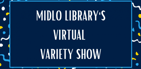 The Midlo Library debuts their Virtual Variety Show on December, 7, 2020 for all to participate in.