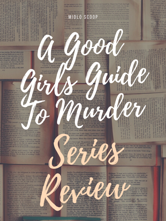 A Good Girls Guide To Murder series review